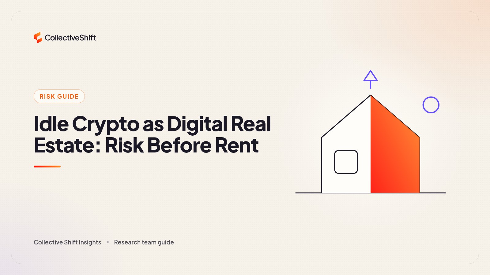 Idle Crypto as Digital Real Estate: Risk Before Rent